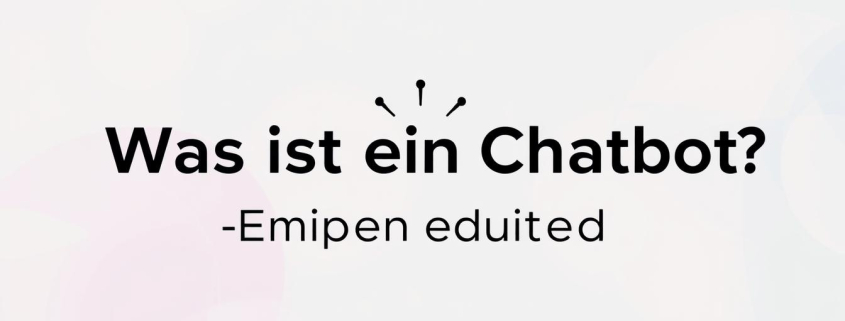 Was ist ein Chatbot