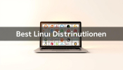 Beste Linux Distributionen: Eine Übersicht der Top-Distributionen 24 beste Linux Distributionen