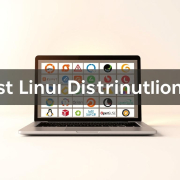 Beste Linux Distributionen: Eine Übersicht der Top-Distributionen 4 beste Linux Distributionen